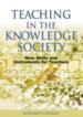 Teaching in the Knowledge Society: New Skills and Instruments for Teachers