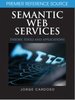 Semantic Web Services: Theory, Tools and Applications
