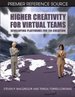 Higher Creativity for Virtual Teams: Developing Platforms for Co-Creation