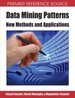 Data Mining Patterns: New Methods and Applications