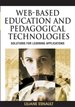 Strategic Design for Web-Based Teaching and Learning: Making Corporate Technology System Work for the Learning Organization