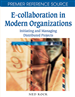 E-Collaboration in Modern Organizations: Initiating and Managing Distributed Projects