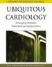 Ubiquitous Cardiology: Emerging Wireless Telemedical Applications