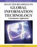 Selected Readings on Global Information Technology: Contemporary Applications