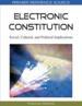 Electronic Constitution: Social, Cultural, and Political Implications