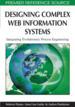 Designing Complex Web Information Systems: Integrating Evolutionary Process Engineering