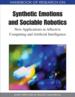 Handbook of Research on Synthetic Emotions and...