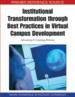 Institutional Transformation through Best Practices in Virtual Campus Development: Advancing E-Learning Policies