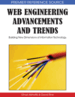 Web Engineering Advancements and Trends: Building New Dimensions of Information Technology