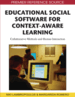 Educational Social Software for Context-Aware Learning: Collaborative Methods and Human Interaction