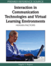 Interaction in Communication Technologies and Virtual Learning Environments: Human Factors