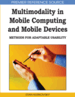 Multimodality in Mobile Computing and Mobile Devices: Methods for Adaptable Usability