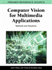 Computer Vision for Multimedia Applications: Methods and Solutions