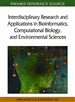 Interdisciplinary Research and Applications in Bioinformatics, Computational Biology, and Environmental Sciences
