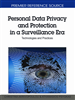 Personal Data Privacy and Protection in a Surveillance Era: Technologies and Practices