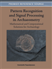 Pattern Recognition and Signal Processing in Archaeometry: Mathematical and Computational Solutions for Archaeology