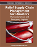 Relief Supply Chain Management for Disasters: Humanitarian, Aid and Emergency Logistics