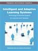 Intelligent and Adaptive Learning Systems: Technology Enhanced Support for Learners and Teachers