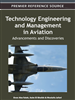 Technology Engineering and Management in Aviation: Advancements and Discoveries