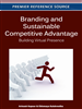 Branding and Sustainable Competitive Advantage: Building Virtual Presence