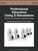 E-Simulations for Educating the Professions in Blended Learning Environments