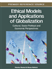 Ethical Models and Applications of Globalization: Cultural, Socio-Political and Economic Perspectives