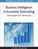 Business Intelligence in Economic Forecasting: Technologies and Techniques