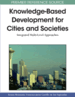 Knowledge-Based Development for Cities and Societies: Integrated Multi-Level Approaches