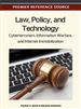 Law, Policy, and Technology: Cyberterrorism, Information Warfare, and Internet Immobilization