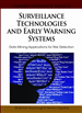 Surveillance Technologies and Early Warning Systems: Data Mining Applications for Risk Detection