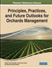 Principles, Practices, and Future Outlooks for Orchards Management