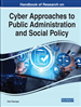 Handbook of Research on Cyber Approaches to Public Administration and Social Policy