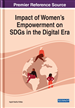 Impact of Women's Empowerment on SDGs in the Digital Era