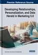 Developing Relationships, Personalization, and Data Herald in Marketing 5.0