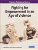 Fighting for Empowerment in an Age of Violence