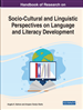 Handbook of Research on Socio-Cultural and Linguistic Perspectives on Language and Literacy Development