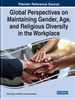 Global Perspectives on Maintaining Gender, Age, and Religious Diversity in the Workplace