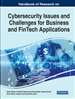 Handbook of Research on Cybersecurity Issues and Challenges for Business and FinTech Applications