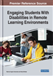 Facilitating Engaging Learning Practices: Teaching and Learning of Students With Disabilities During Remote Learning in Colleges
