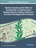 Medical Marijuana and the Effects of Cannabinoids on Fighting Cancer, Multiple Sclerosis, Epilepsy, Parkinson's, and Other Neurodegenerative Diseases