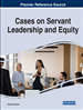 Cases on Servant Leadership and Equity