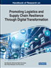 Promoting Logistics and Supply Chain Resilience Through Digital Transformation
