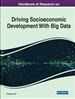 Driving Socioeconomic Development With Big Data: Theories, Technologies, and Applications
