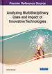 Analyzing Multidisciplinary Uses and Impact of Innovative Technologies