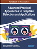Advanced Practical Approaches to Deepfake Detection and Applications