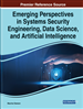 Emerging Perspectives in Systems Security Engineering, Data Science, and Artificial Intelligence