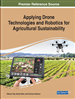 Applying Drone Technologies and Robotics for Agricultural Sustainability
