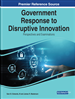 Government Response to Disruptive Innovation: Perspectives and Examinations