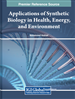 Applications of Synthetic Biology in Health, Energy, and Environment