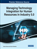 Managing Technology Integration for Human Resources in Industry 5.0